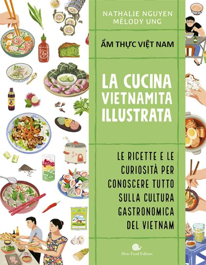 Cucina vietnamita illustrata - Nathalie Nguyen, Melody Ung