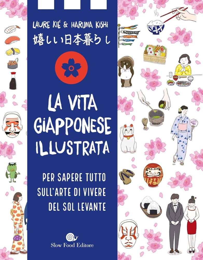 La vita giapponese illustrata - Laure Kié, Haruna Kishi